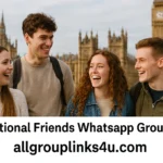 International Friends Whatsapp Groups